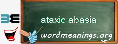 WordMeaning blackboard for ataxic abasia